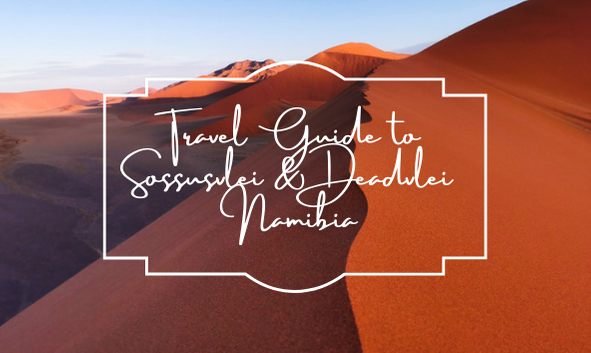 ultimate-guide-to-visiting-sossusvlei-and-deadvlei-namibia